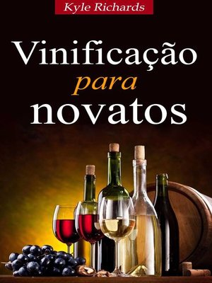cover image of Vinificação para novatos